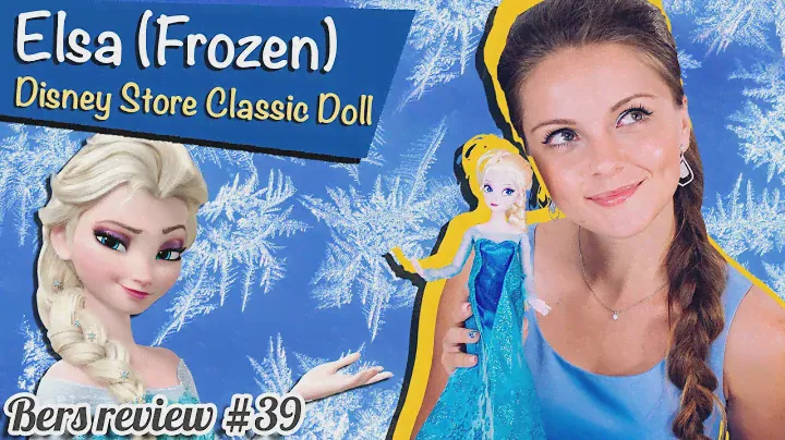 Frozen Elsa Disney Store Classic Doll (Кукла Эльза "Холодное сердце") Обзор на Русском языке